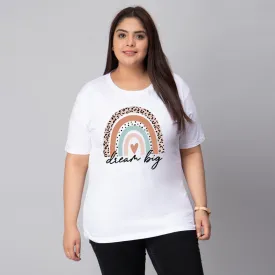 Dream Big Rainbow  Plus Size Women T-Shirt